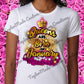 "Queens are born in..." Birthday T-Shirt (Glitter)