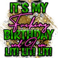 "Lit! Lit! Lit!" Birthday T-Shirt (Explicit Language)